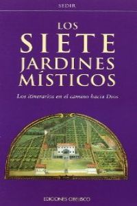 Los siete jardines místicos, de SÉDIR, A. | portada del libro