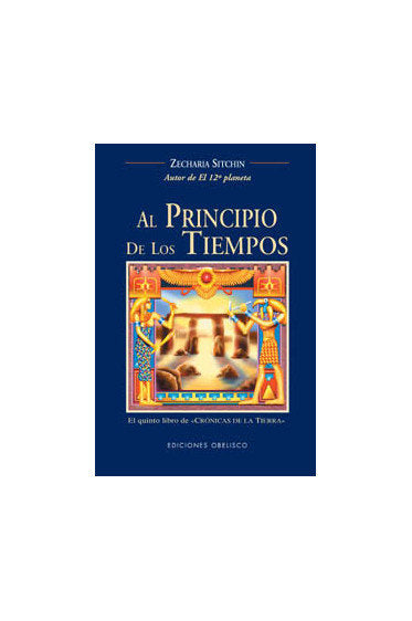 Al principio de los tiempos, de SITCHIN, ZECHARIA | portada del libro