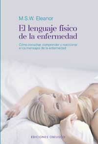 LENGUAJE FISICO DE LA ENFERMEDAD, EL | portada del libro