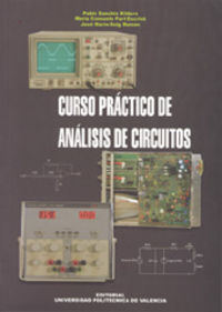 CURSO PRÁCTICO DE ANÁLISIS DE CIRCUITOS, de Marín-Roig Ramón | portada del libro