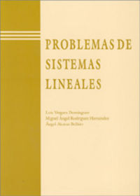 PROBLEMAS DE SISTEMAS LINEALES, de Vergara Domínguez | portada del libro