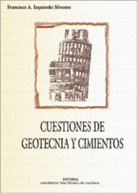 CUESTIONES DE GEOTECNIA Y CIMIENTOS, de Izquierdo Silvestre | portada del libro