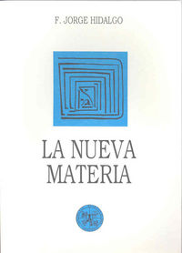 La nueva materia, de Jorge Hidalgo | portada del libro