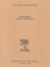 Aleixandre. Ecos y afinidades, de López Martínez | portada del libro
