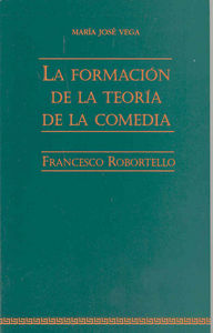 La formación de la teoría de la comedia, de Vega Ramos | portada del libro