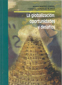 La globalización. Oportunidades y desafíos, de González Blanco | portada del libro