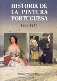 Historia de la pintura portuguesa 1800-1940, de Trinidad Muñoz | portada del libro