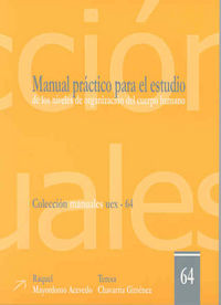 Manual práctico para el estudio de los niveles de organización del cuerpo humano, de Mayordomo Acevedo | portada del libro