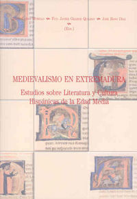 Medievalismo en Extremadura. Estudios sobre Literatura y Cultura Hispánicas de la Edad Media, de Varios autores | portada del