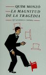 La magnitud de la tragèdia, de Monzó, Quim | portada del libro
