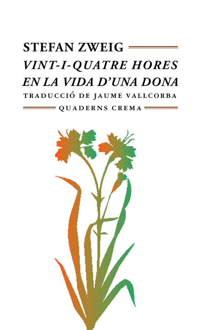 Vint-i-quatre hores en la vida d'una dona, de Zweig, Stefan | portada del libro