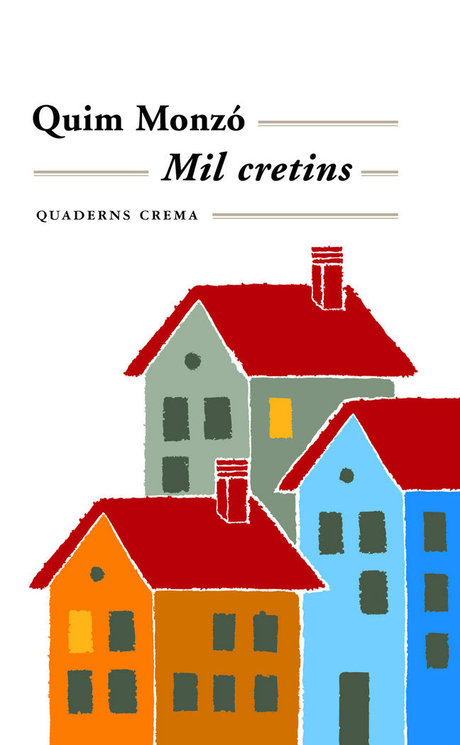 Mil cretins, de Monzó Gómez, Quim | portada del libro