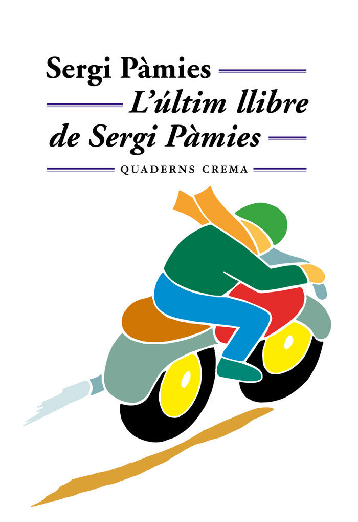 LÆúltim llibre de Sergi Pàmies, de Pàmies Bertran, Sergi | portada del libro