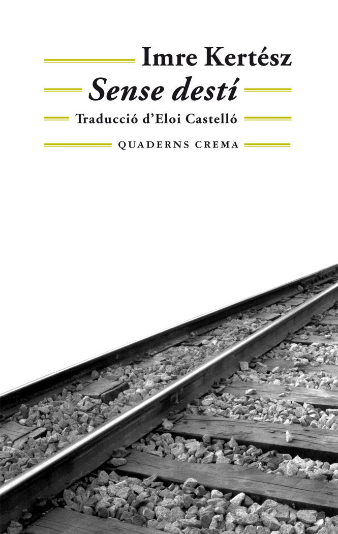 Sense destí, de Kertész, Imre | portada del libro