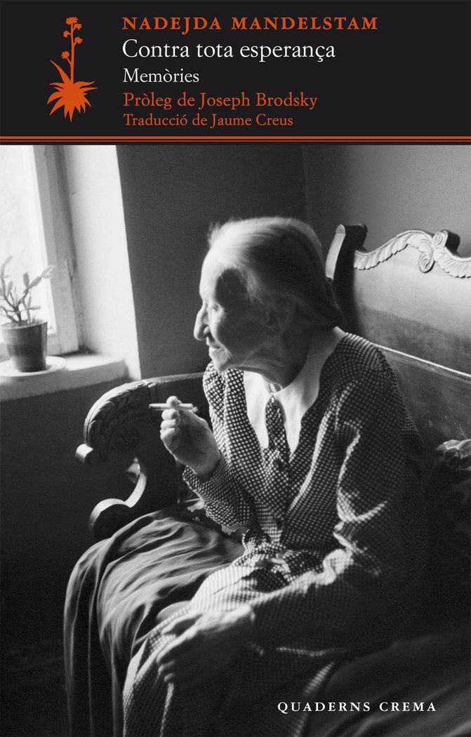 Contra tota esperança, de Mandelstam, Nadejda | portada del libro