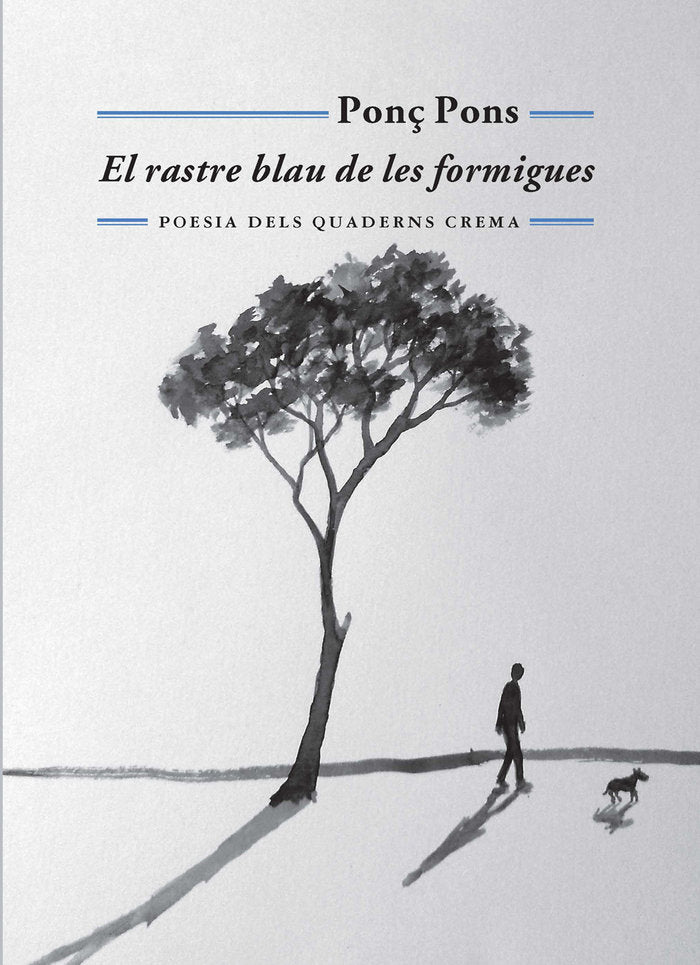 El rastre blau de les formigues, de Pons Giménez, Ponç | portada del libro