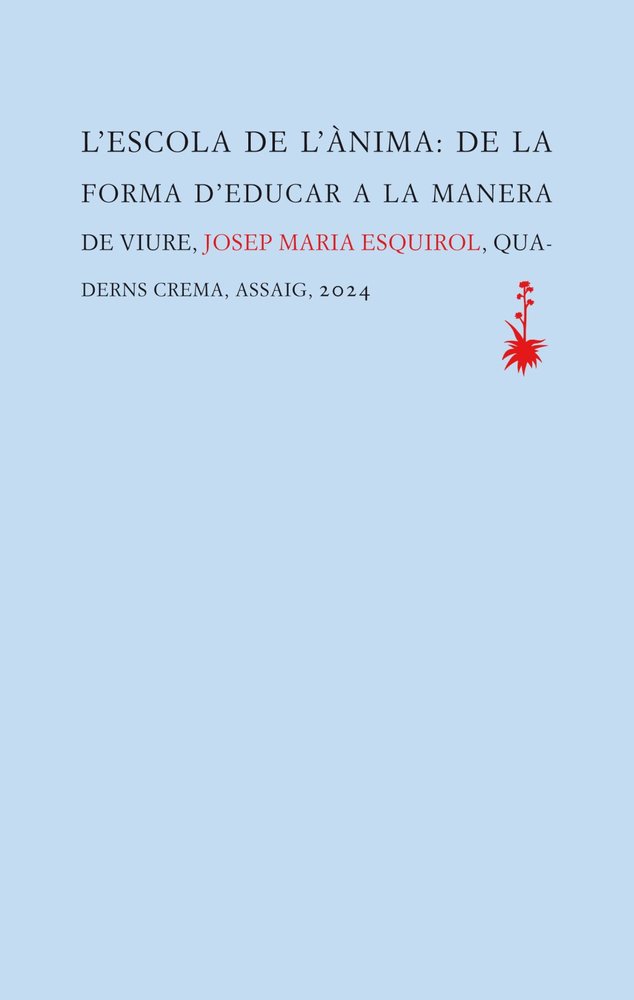LESCOLA DE LANIMA, de ESQUIROL, JOSEP MARIA | portada del libro