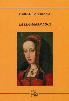 La llamaban loca, de Díez Serrano | portada del libro