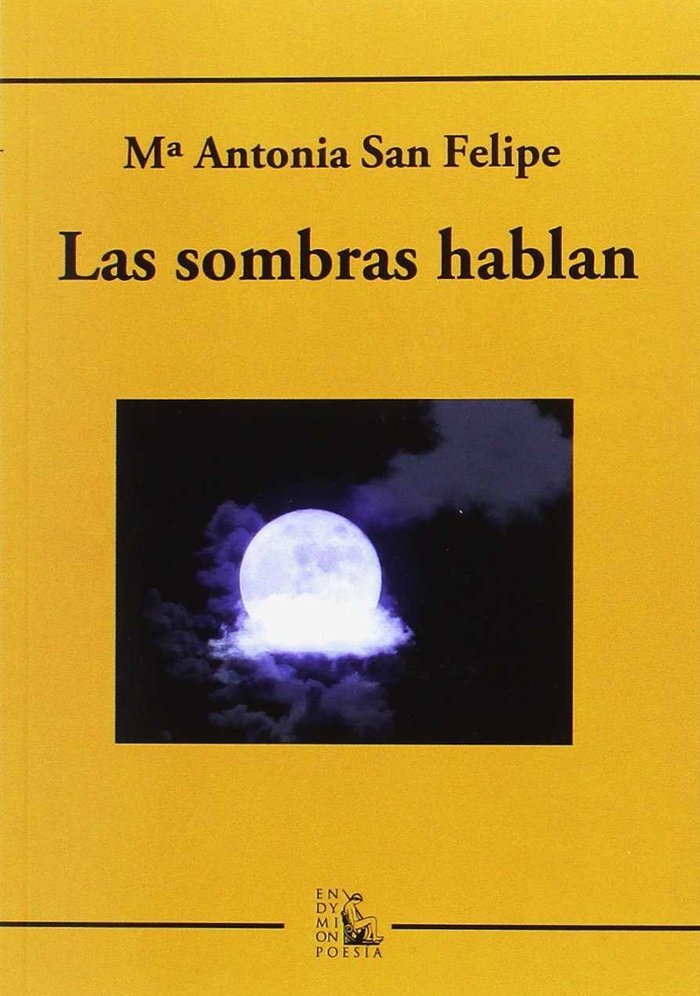 Las sombras hablan, de San Felipe Adán, María Antonia | portada del libro