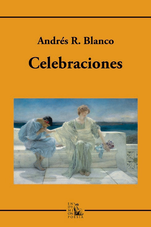 Celebraciones, de BLANCO, ANDRES R. | portada del libro