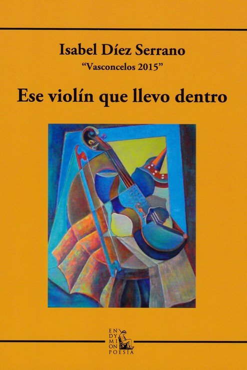 Ese violín que llevo dentro, de Díez Serrano, Isabel | portada del libro