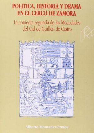 Política, historia y drama en el cerco de Zamora, de Montaner Frutos | portada del libro