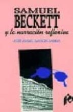 Samuel Beckett y la narración reflexiva, de José Ángel García Landa | portada del libro