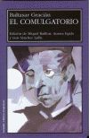 El Comulgatorio. (ed. de M. Batllori, A.Egido y L.Sánchez). Baltasar Gracián, de Gracián | portada del libro