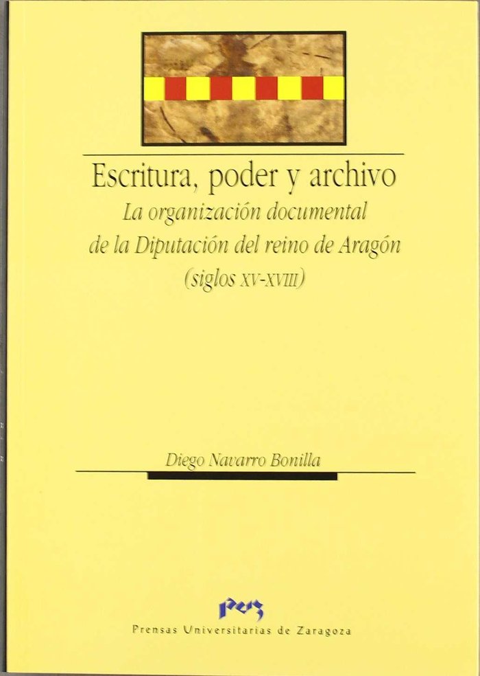 ESCRITURA, PODER Y ARCHIVO, de NAVARRO BONILLA | portada del libro