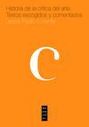 Historia de la crítica de arte. Textos escogidos y comentados, de Lorente Lorente | portada del libro