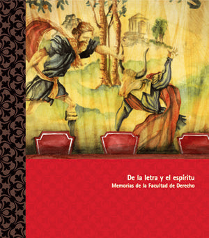 De la letra y el espíritu. Memorias de la Facultad de Derecho, de González Ordovás | portada del libro