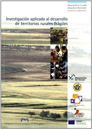 Investigación aplicada al desarrollo de territorios rurales frágiles, de Rubio Terrado | portada del libro