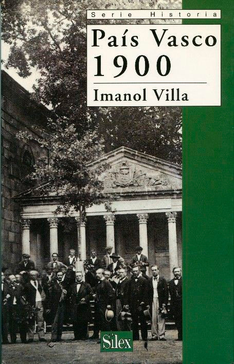 País Vasco 1900, de Villa Rivas, Imanol | portada del libro