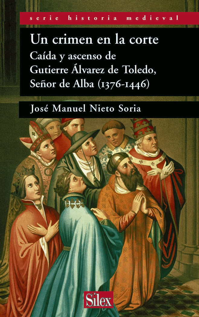 Un crimen en la corte, de Nieto Soria, José Manuel | portada del libro