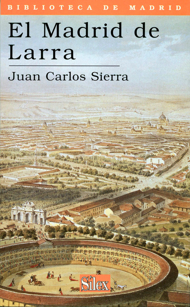 El Madrid de Larra, de SIERRA GOMEZ | portada del libro