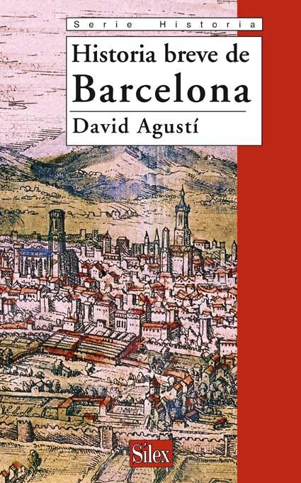 Historia breve de Barcelona, de Agustí Belart, David | portada del libro