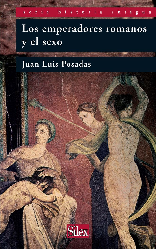 Los emperadores romanos y el sexo, de Posadas Sánchez | portada del libro