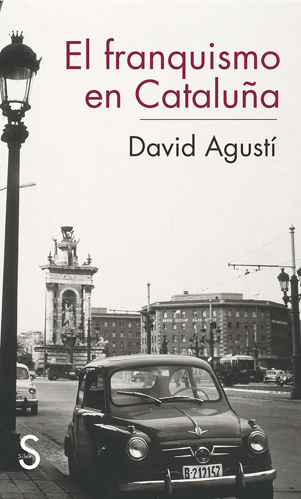 El franquismo en Cataluña, de Agustí Belart, David | portada del libro