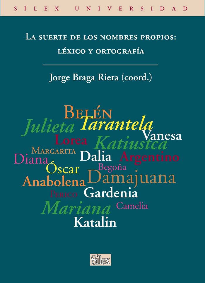 SUERTE DE LOS NOMBRES PROPIOS, LA, de Braga Riera | portada del libro