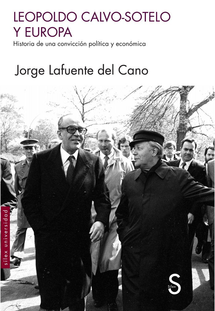 Leopoldo Calvo-Sotelo y Europa, de Lafuente del Cano, Jorge | portada del libro