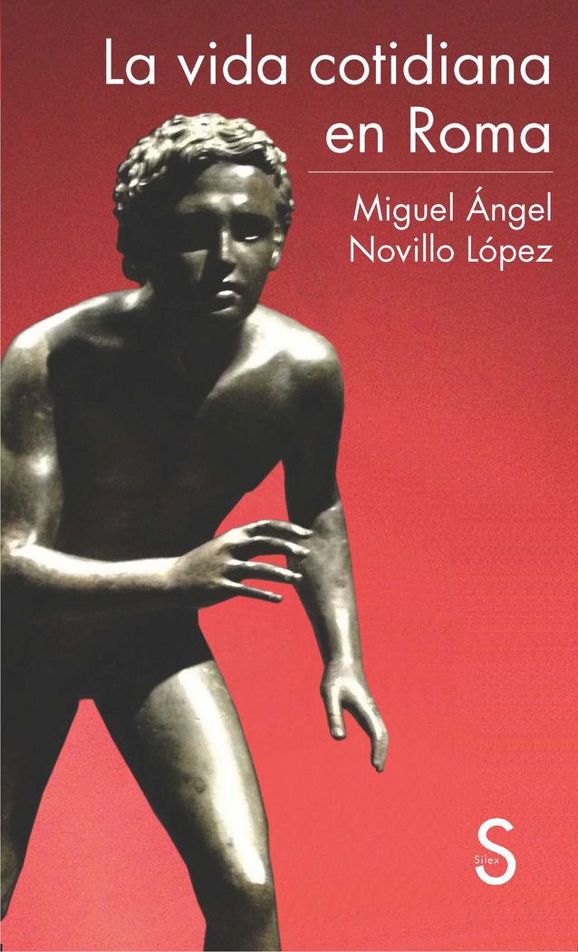 La vida cotidiana en Roma, de Novillo López, Miguel Ángel | portada del libro