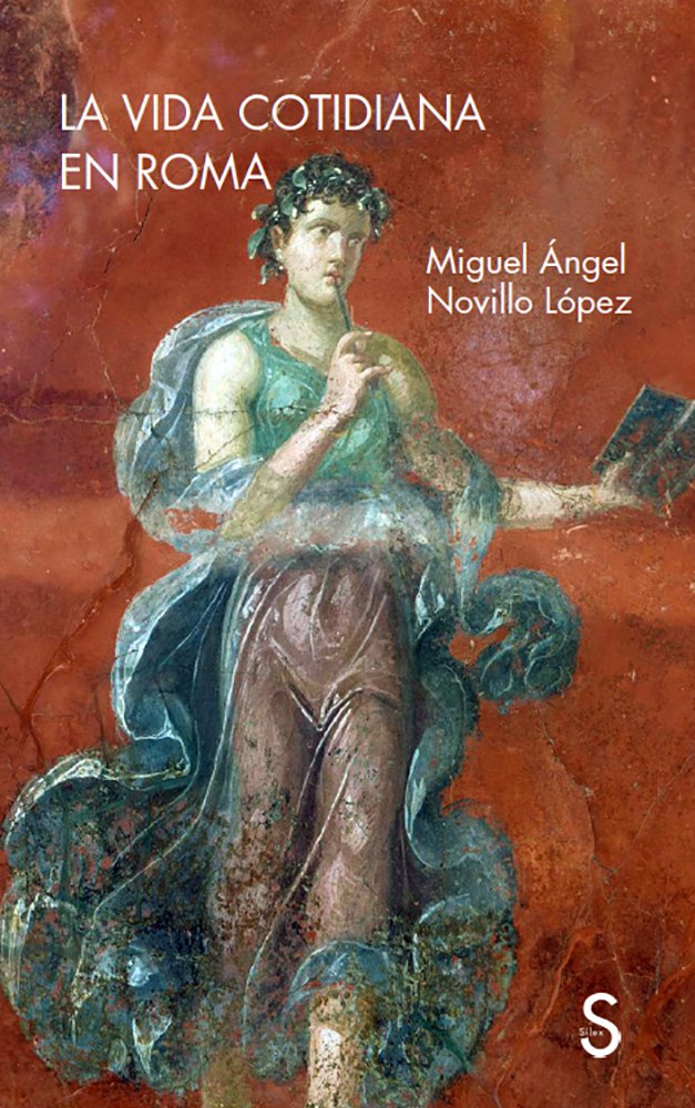 La vida cotidiana en Roma, de Novillo López, Miguel Ángel | portada del libro