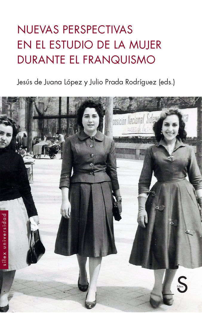 Nuevas perspectivas en el estudio de la mujer durante el franquismo, de De Juana López, Jesús | portada del libro