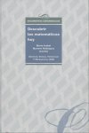 DESCUBRIR LAS MATEMÁTICAS HOY SOCIEDAD, CIENCIA, TECNOLOGÍA Y MATEMÁTICAS 2006 | portada del libro