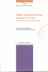 FELIPE GONZÁLEZ VICEN. ESCRITOS (1931-1949). (CON OCASIÓN DE SU CENTENARIO), de GARCÍA GOMEZ DEL VALLE | portada del libro