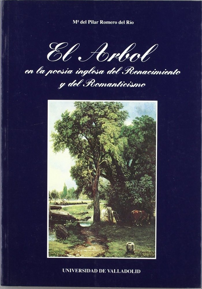 ÁRBOL EN LA POESÍA INGLESA DEL RENACIMIENTO Y DEL ROMANTICISMO, EL, de ROMERO DEL RIO | portada del libro