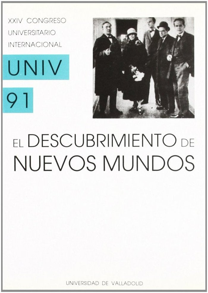DESCUBRIMIENTO DE NUEVOS MUNDOS, EL. XXIV CONGRESO UNIVERSITARIO INTERNACIONAL, de SUAREZ DE LA TORRE | portada del libro