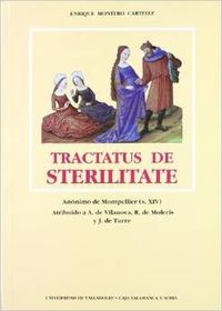TRACTATUS DE STERILITATE, ANONIMO DE MONTPELLIER (S. XIV), de MONTERO CARTELLE | portada del libro