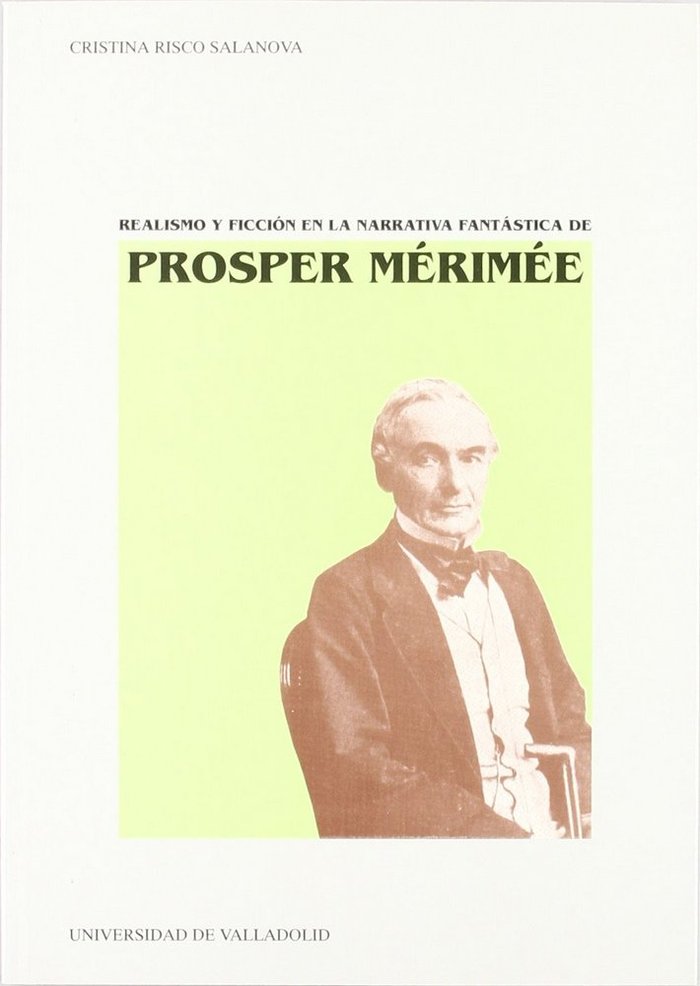 REALISMO Y FICCION EN LA NARRATIVA FANTASTICA DE PROSPER MERIMEE, de RISCO SALANOVA | portada del libro