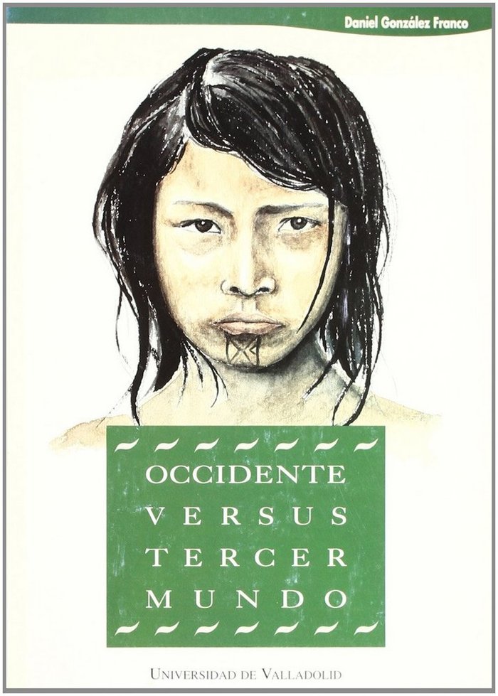 OCCIDENTE VERSUS TERCER MUNDO, de GONZALEZ FRANCO | portada del libro